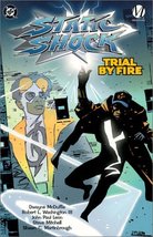 Static Shock: Trial by Fire McDuffie, Dwayne - £55.45 GBP