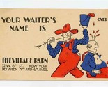 The Village Barn Your Waiter&#39;s Name Is &amp; Minimum Card New York Greenwich... - £17.49 GBP