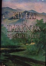Rivers of Darkness Hardy, Ronald - £3.67 GBP
