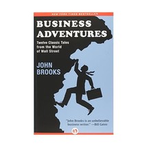 Business Adventures: Twelve Classic Tales from the World of Wall Street Brooks,  - £15.40 GBP