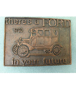  Red Brass THERES A $750 FORD IN YOUR FUTURE Belt BUCKLE Made in Hong Kong - $227.08 MXN