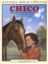 Chico [Hardcover] O&#39;Connor, Sandra Day - £10.38 GBP