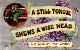 Rare Embossed POSTCARD-A Still Tongue Shews A Wise HEAD-NB Mumm&#39;s The Word Bkc - £4.66 GBP