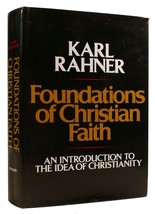 Karl Rahner Foundations Of Christian Faith: An Introduction To The Idea Of Chris - £47.76 GBP