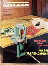 HANDLOADER AMMUNITION RELOADING JOURNAL  -  JULY - AUG 1973 - $6.30