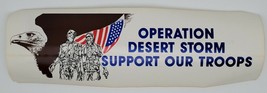 &quot;Support Our Troops&quot; Vintage Operation Desert Storm Bumper Sticker - £4.43 GBP