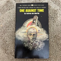 One Against Time Science Fiction Paperback Book by Astron del Martia 1970 - £9.77 GBP