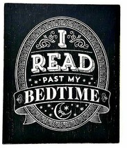 I Read Past My Bedtime Literary Books Wooden Art Box Sign Decor Sixtrees 10 x 12 - £9.98 GBP