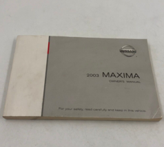 2003 Nissan Maxima Owners Manual Handbook OEM I02B35023 - £21.38 GBP