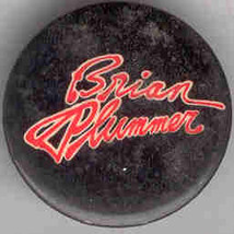 BRIAN PLUMMER 1981 Promo Button Canada Rocks ULTRA RARE 1 Inch Metal  - £6.90 GBP