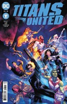 Titans United #7 - May 2022 Dc Comics, VF/NM 9.0 Nice! - £2.77 GBP