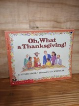 Oh, what a Thanksgiving  - Hardcover By Kroll, Steven - ACCEPTABLE - £4.64 GBP