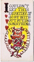Vintage Sarcastic Valentine Card T.C.G. 1950s Day Go By Without Buying Something - £2.32 GBP