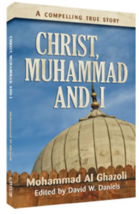 Christ, Muhammad And I | Mohammad al-GHAZOLI | Chick Publications | 256 Pages - £10.20 GBP