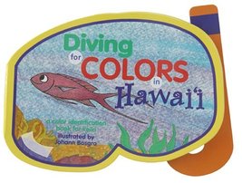 Diving for Colors in Hawaii [Board book] Hopkins, Jane - $9.89