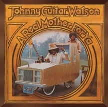 Watson,Johnny Guitar Real Mother For Ya - Cd - £17.36 GBP