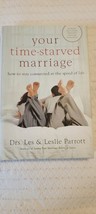 YOUR TIME-STARVED MARRIAGE:HOW TO STAY CONNECTED Signed By Les Leslie Pa... - £37.96 GBP