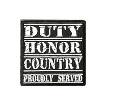 DUTY HONOR COUNTRY Proudly Served 2.5&quot; iron on patch (3162) Military Biker (G6) - $5.84