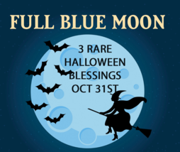 HAUNTED SCHOLARS COVEN  POWER GIFTS SEVERAL BLESSINGS SAMHAIN HALLOWEEN MAGICK  - $100.00