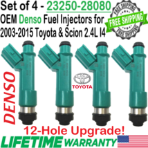 OEM 4Pcs Denso 12Hole Upgrade Fuel Injectors for 2003-2015 Toyota, Scion 2.4L I4 - $138.59