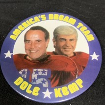 1996 Bob Dole Kemp Dream Team Presidential Campaign Button KG Elections - £6.99 GBP