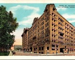 Hotel St. Anthony San Antonio Texas- 13 Postcard PC4 - $4.99