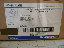 50 Pieces Only - CARLON / THOMAS &amp; BETTS A263E 3/4&quot; ENT TO  3/4&quot; SCH. 40... - $44.95