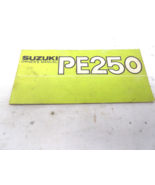 1978 Suzuki PE250 Motorcycle Owners Manual - $31.68