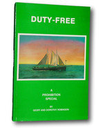 Rare  Duty-Free: A Prohibition Special, Story Rum-Running Prince Edward ... - $203.39 CAD
