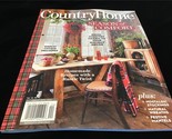 Meredith Magazine Country Home Season of Comfort:Country Charm to Your H... - $11.00