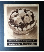 Vtg World&#39;s Easiest Recipes for the Automatic Refrigerator c. 1935 Menu ... - $16.87 CAD