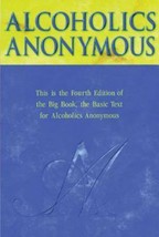 Alcoholics Anonymous Big Book Fourth Edition Hardcover Good - £5.22 GBP