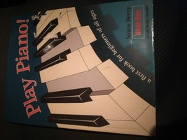 Play Piano! A First book for beginners of all ages by Simon Henry Book Super Fas - £6.81 GBP