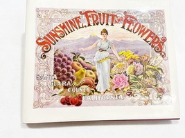 Sunshine, Fruit and Flowers: Santa Clara County, California - Hardcover - GOOD - £10.20 GBP