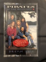UNPLAYED Dream You by Pirates of the Mississippi (Cassette, Oct-1993, Liberty) - £6.97 GBP