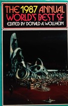 The 1987 Annuael World&#39;s Best SF ed. by Donald A. Wollheim / 1987 DAW BC HC/DJ - £4.57 GBP