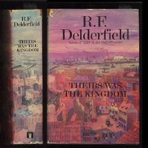 Theirs was the kingdom Delderfield, R. F - $4.61