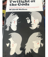 Twilight Of The Gods The Beatles In Retrospect Hardcover WILFRED MELLERS... - $183.22 CAD