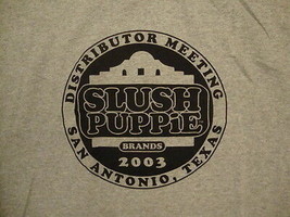 Slush Puppie Drink Brands 2003 Distributor Meeting San Antonio Texas T S... - £9.75 GBP