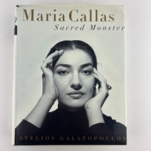 MARIA CALLAS Sacred Monster HC Book First/1st Edition 1999 Stelios Galatopoulos - £11.67 GBP