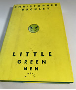 Book Novel Little Green Men Christopher Buckley First Edition  USA 1999 - £6.05 GBP