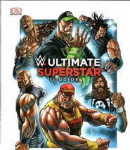 WWE Ultimate Superstar Guide [Paperback] Steve Pantaleo - £16.15 GBP