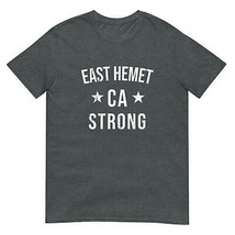 East Hemet CA Strong Hometown Souvenir Vacation California T Shirt - £20.08 GBP+