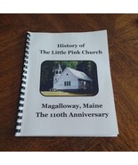 HISTORY OF THE LITTLE PINK CHURCH Magalloway Maine Errol New Hampshire - £14.57 GBP