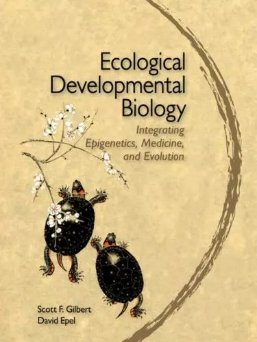 Ecological Developmental Biology by Scott F. Gilbert; David Epel - £25.07 GBP