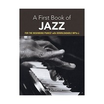 A First Book of Jazz: 21 Arrangements for the Beginning Pianist Dutkanicz, David - £7.11 GBP