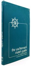 John Clemens The Yachtsman&#39;s Mate&#39;s Guide Yachting/boating Books 1st Edition 1st - £36.03 GBP