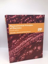 Physiochemical Principles of Pharmacy 4th Fourth Edition Alexander T Flo... - £22.15 GBP