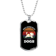 Easily Distracted By Dogs Puppy Necklace Stainless Steel or 18k Gold Dog Tag 24 - £37.32 GBP+