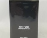 Tom Ford Ombre Leather 3.4 oz 100 ML Unisex Eau De Parfum Spray Sealed Box - $202.94
